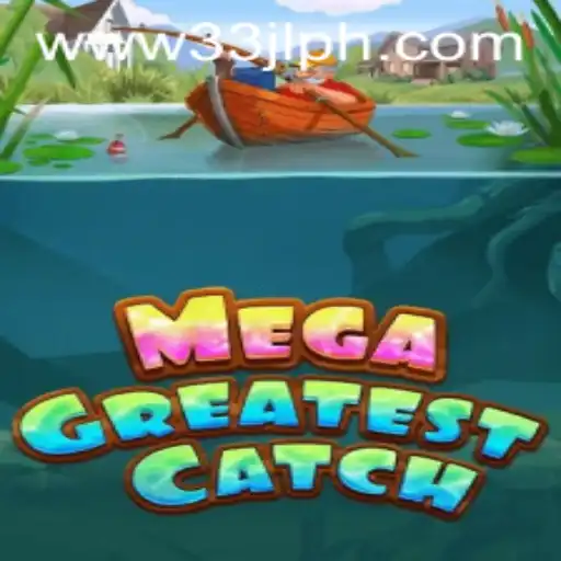 Unveiling MegaGreatestCatch: A Thrilling New Era in Gaming